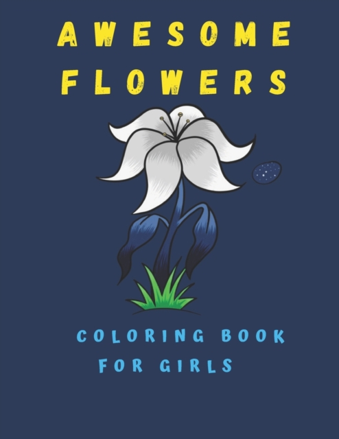 Awesome Flowers Coloring Book For Kids