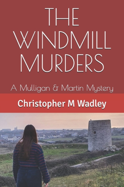 The Windmill Murders