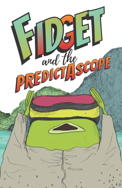 Fidget and the Predictascope