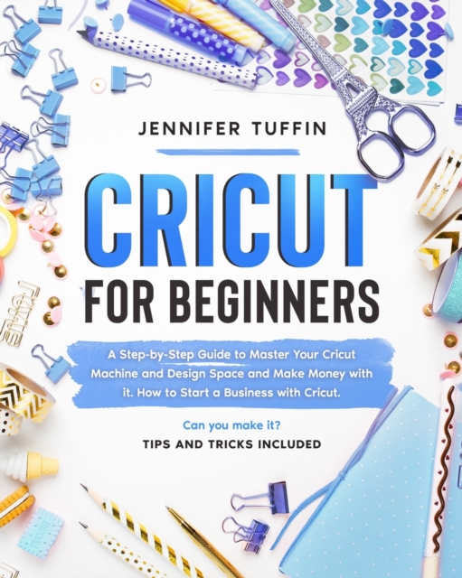 Cricut for Beginners