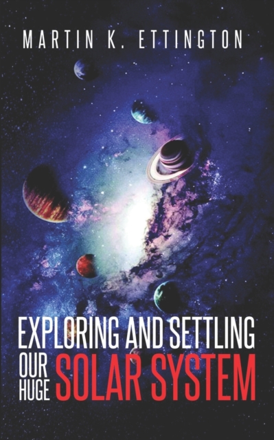 Exploring and Settling Our Huge Solar System