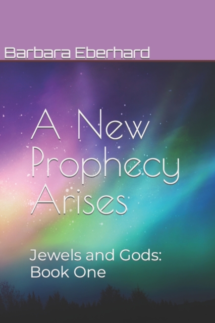 A New Prophecy Arises