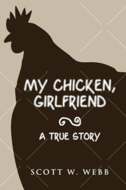My Chicken, Girlfriend