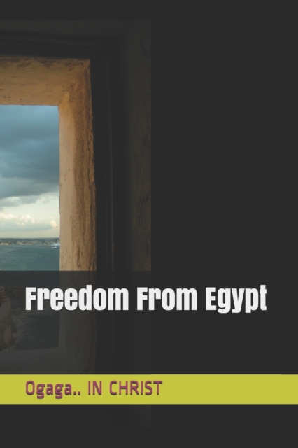 Freedom From Egypt