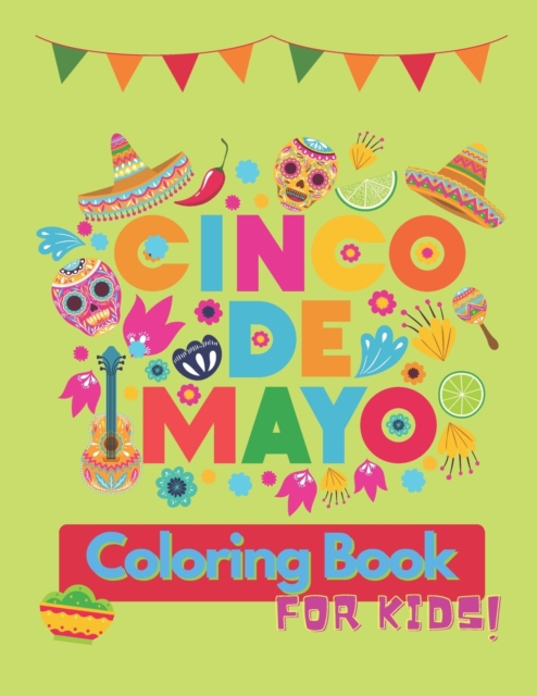 Cinco De Mayo Coloring Book For Kids