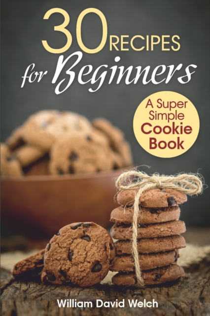 30 Recipes for Beginners