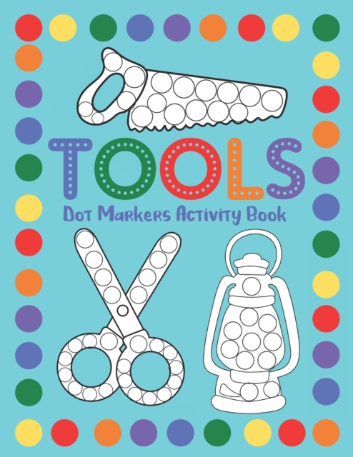 Tools Dot Markers Activity Book