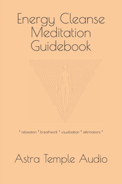 Energy Cleanse Meditation Guidebook