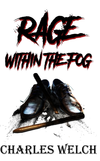 Rage Within The Fog