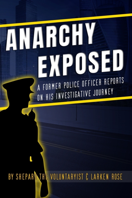 Anarchy Exposed