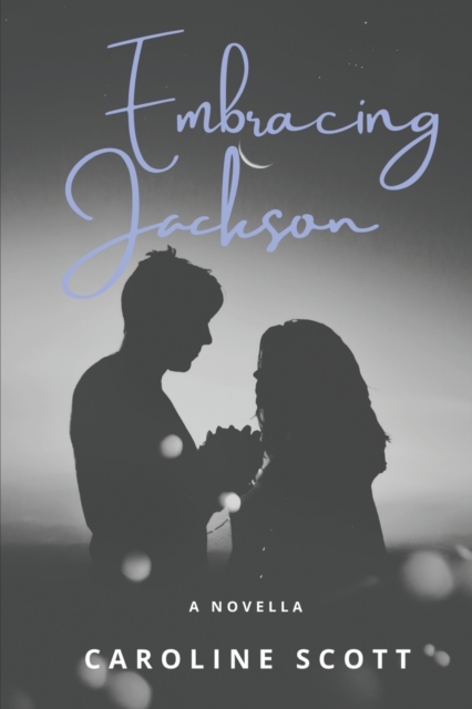 Embracing Jackson