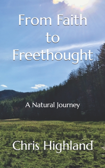 From Faith to Freethought