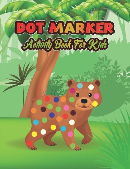 Dot Marker Activity Book For Kids