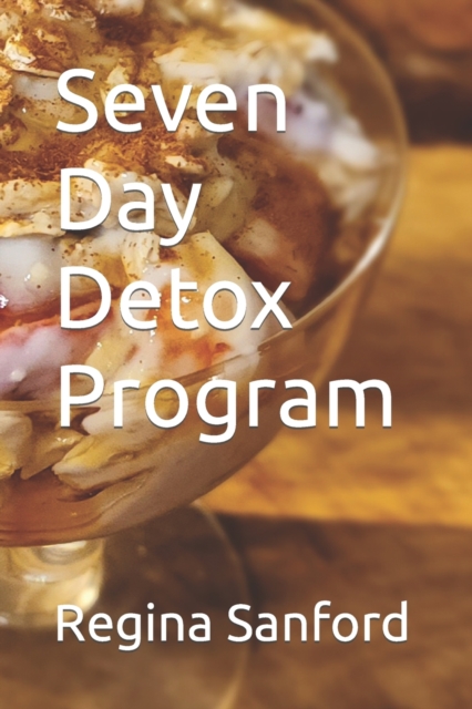 Seven Day Detox Program