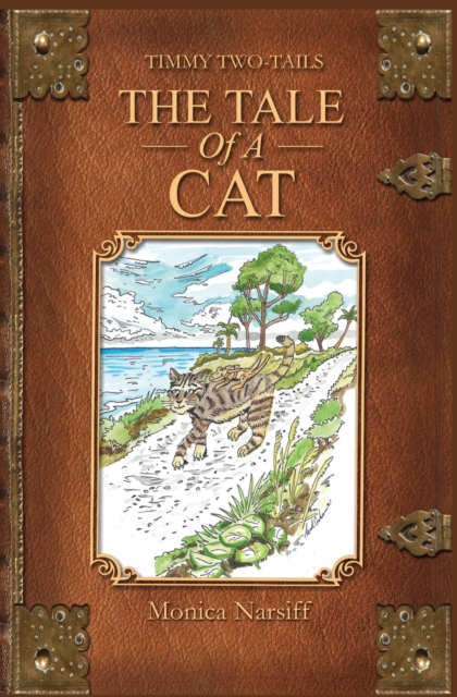 Timmy Two-Tails; The Tale of a Cat