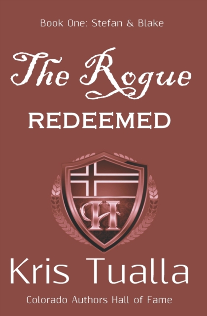 The Rogue Redeemed