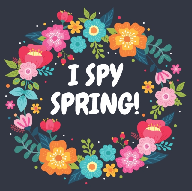 I SPY SPRING!
