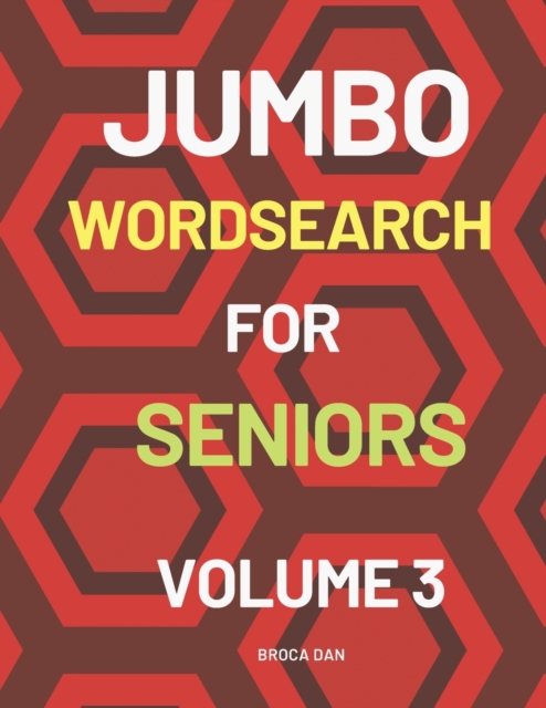 Jumbo Wordsearch for Seniors Volume 3