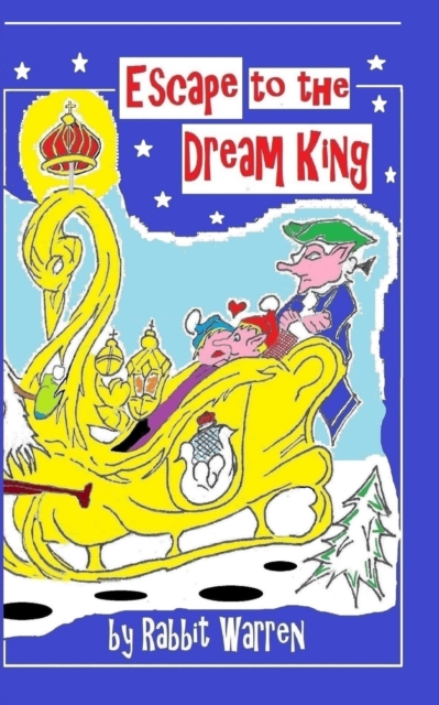Escape to the Dream King
