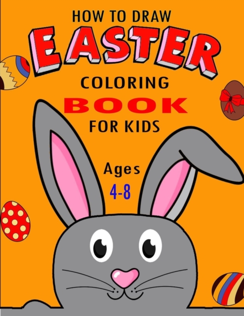 How To Draw Easter Coloring Book For Kids Ages 4-8