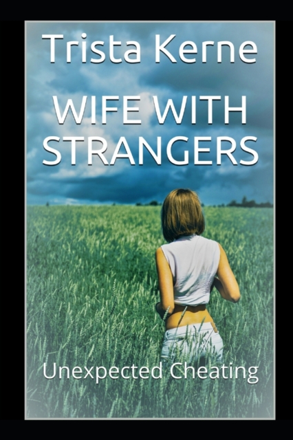Wife with Strangers