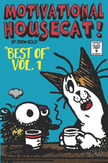 Motivational Housecat! "Best Of" Vol.1