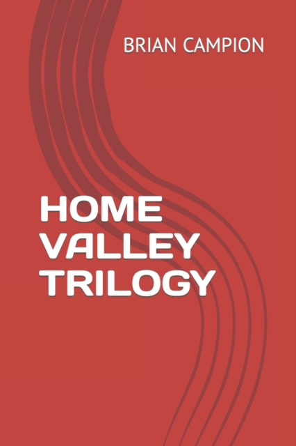 Home Valley Trilogy