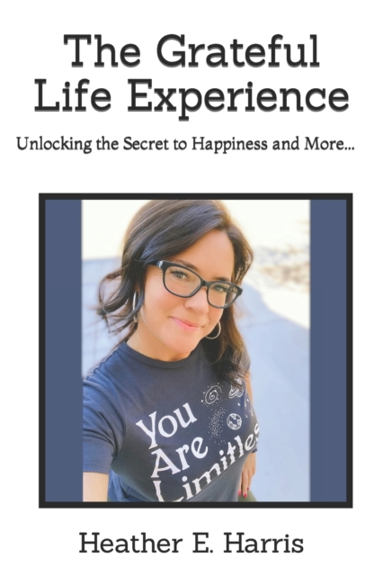 The Grateful Life Experience