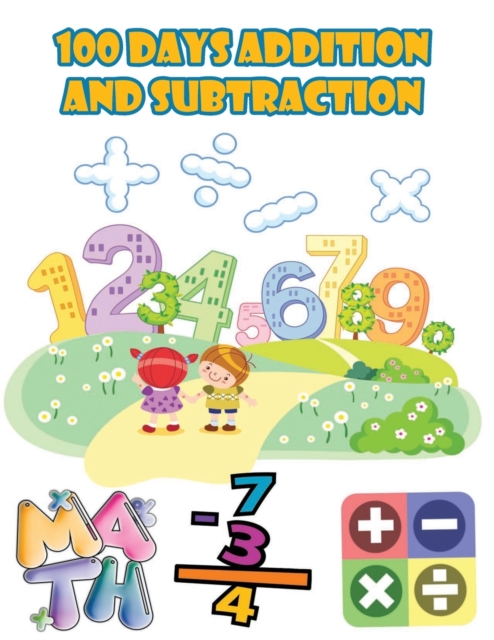 100 days addition and subtraction