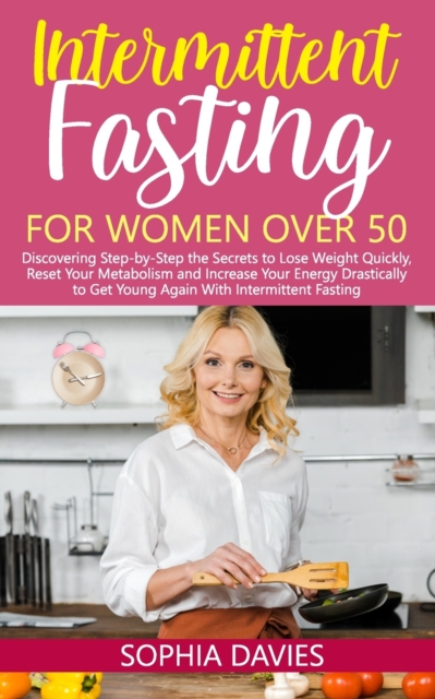 Intermittent Fasting for Women Over 50