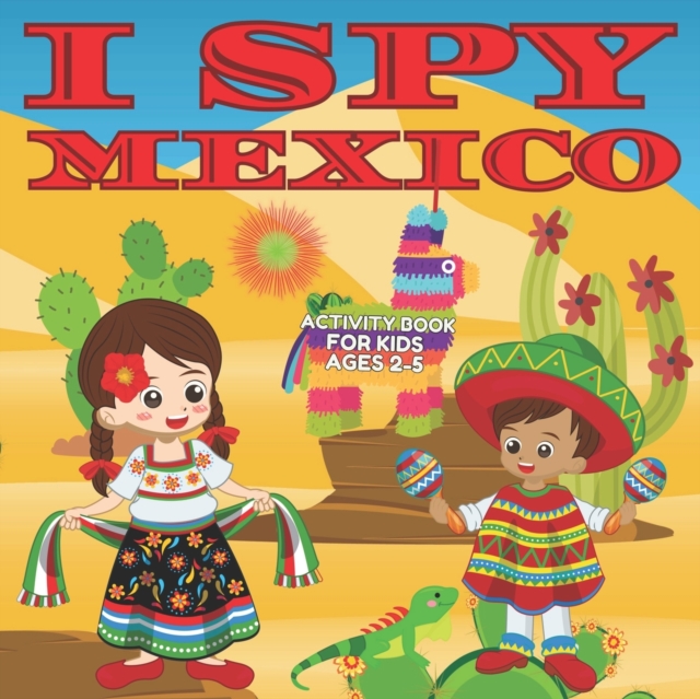 I Spy Mexico Activity Book for Kids Ages 2-5