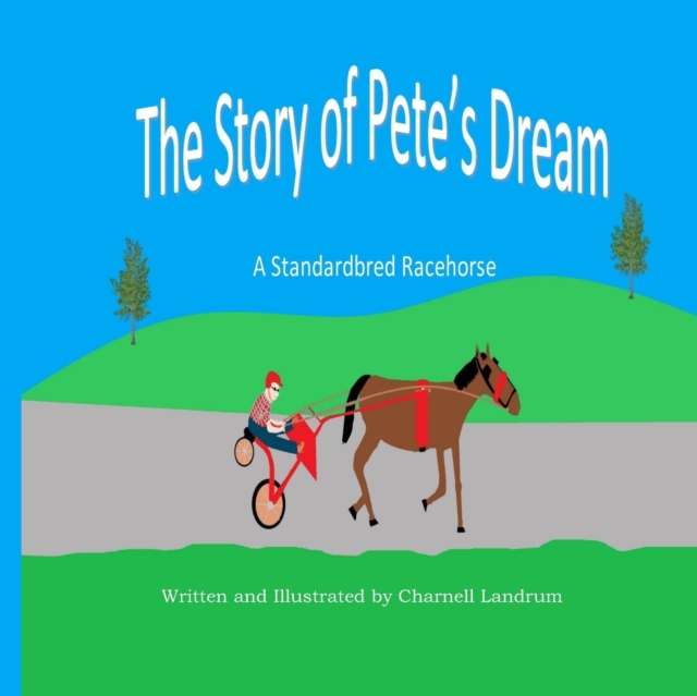 The Story of Pete's Dream