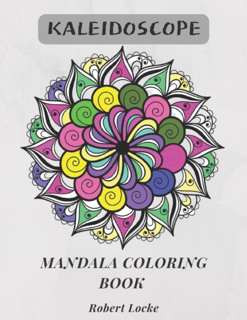 Kaleidoscope Mandala Coloring Book