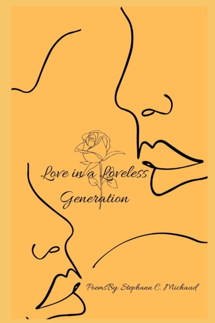 Love in a Loveless Generation