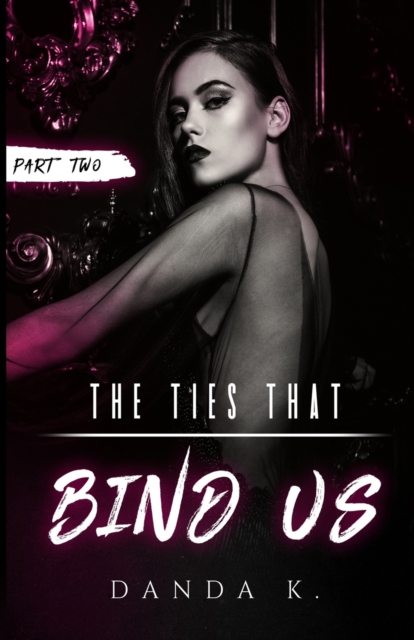 The Ties That Bind Us