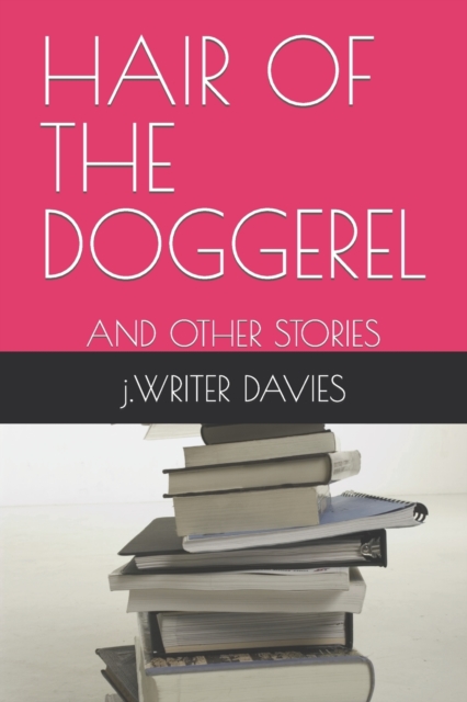 Hair of the Doggerel