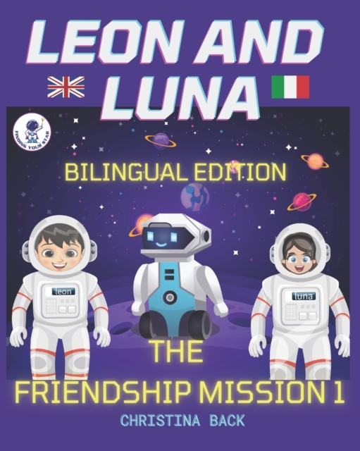 LEON AND LUNA 1 THE BILINGUAL EDITION (English/Italian)
