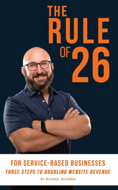 The Rule of 26 For Service-Based Businesses
