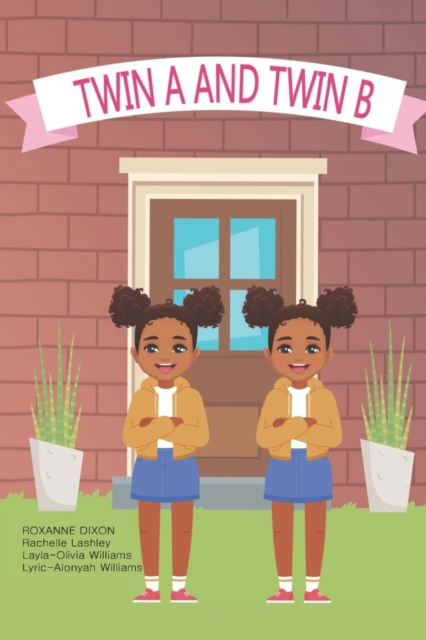 Twin A and Twin B