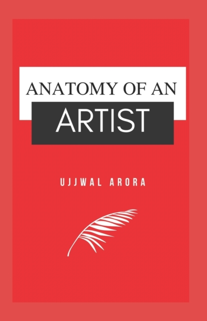 Anatomy of an Artist