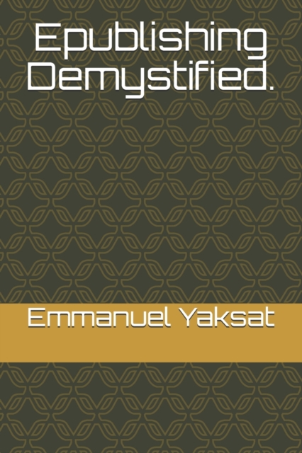 Epublishing Demystified.