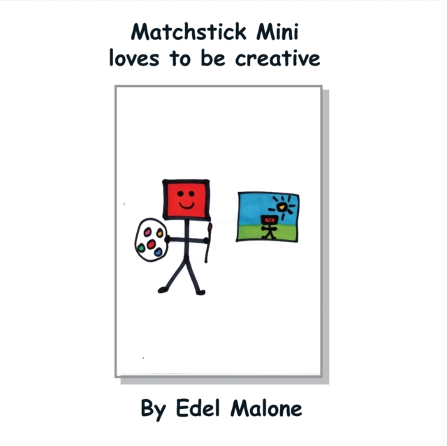 Matchstick Mini loves to be creative