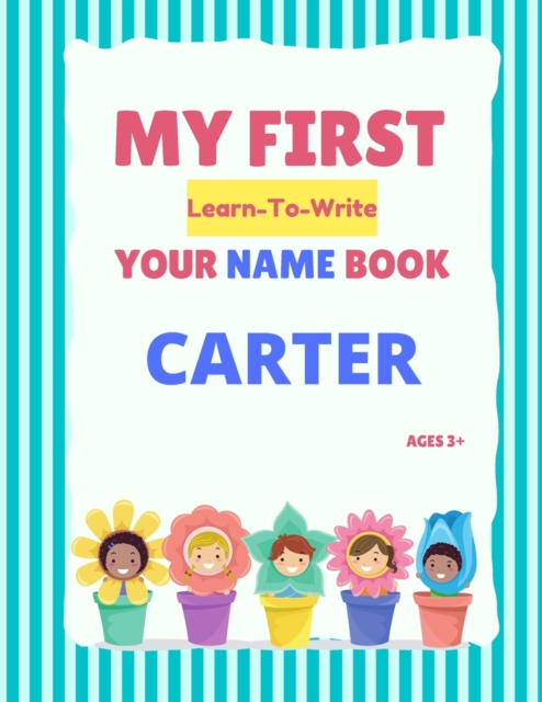 My First Learn-To-Write Your Name Book