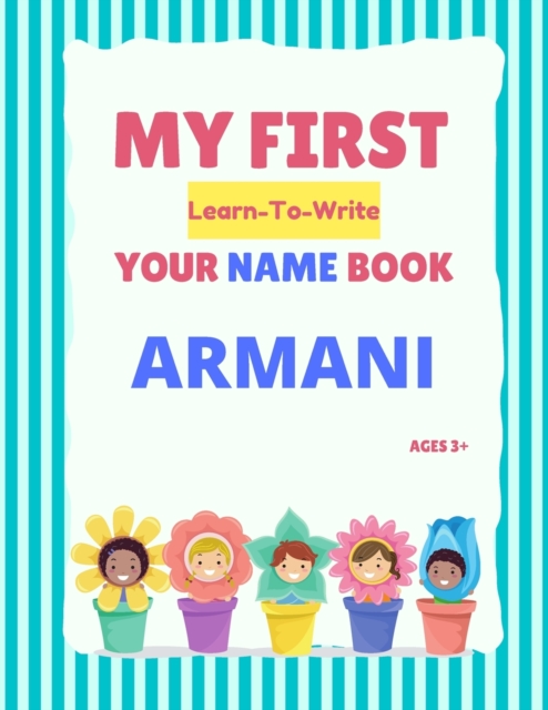 My First Learn-To-Write Your Name Book
