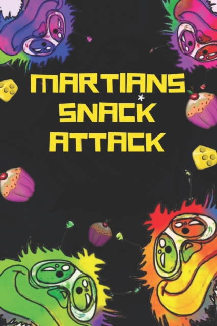 Martians Snack Attack