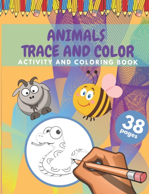 Animals Trace And Color Activity And Coloring Book