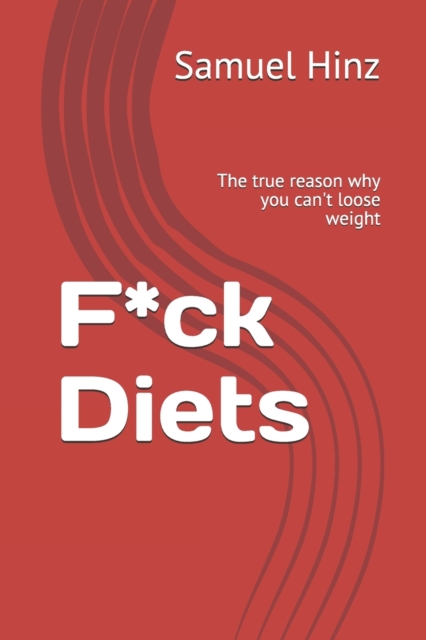 F*ck Diets