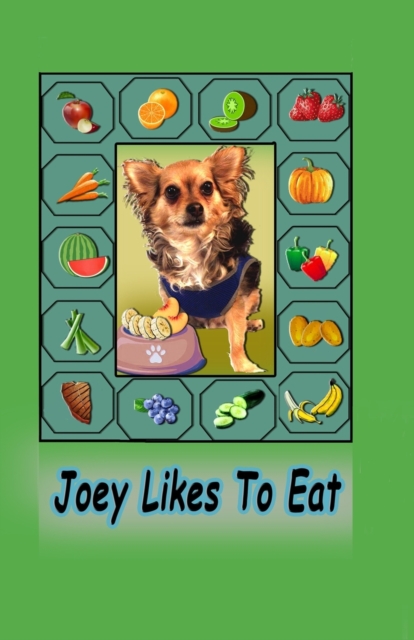 Joey Likes to Eat