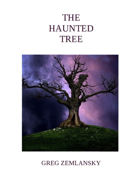 The Haunted Tree