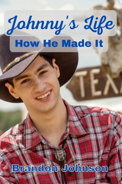 Johnny's Life